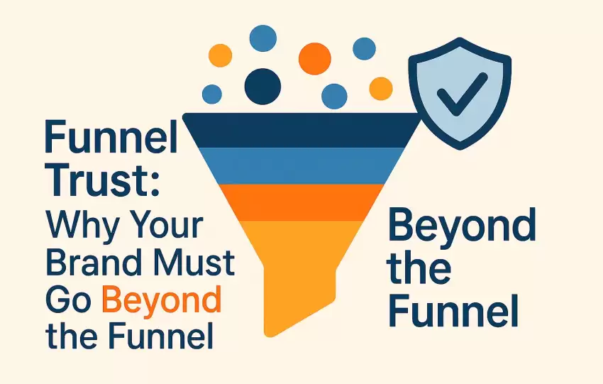 Illustration of a sales funnel with icons representing trust, loyalty, and customer relationships beyond conversion.